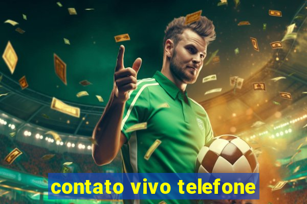 contato vivo telefone